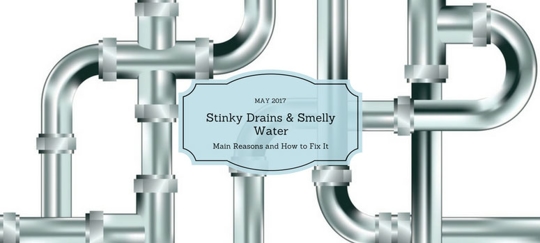 3 Common Causes of Foul-Smelling Household Drains & Water